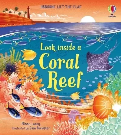 Look Inside a Coral Reef - Minna Lacey - Usborne catalogue anglais