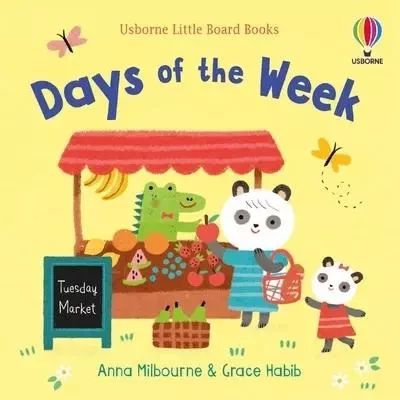 Days of the Week - Usborne Little Board Books - Anna Milbourne - Usborne catalogue anglais