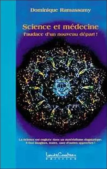 Science et médecine - Dominique Ramassamy - LOUISE COURTEAU EDITRICE