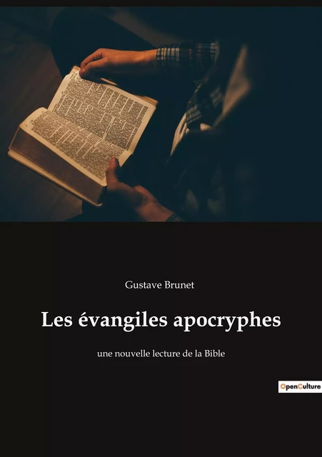 Les évangiles apocryphes - Pierre-Gustave Brunet - CULTUREA