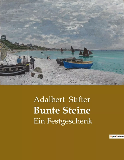 Bunte Steine - Adalbert Stifter - CULTUREA