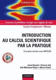 Introduction au calcul scientifique par la pratique - 12 projets résolus avec Matlab