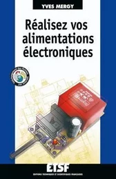 Réalisez vos alimentations électroniques