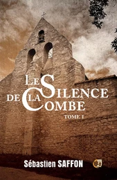 Le silence de la Combe