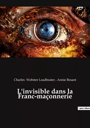 L'invisible dans la Franc-maçonnerie