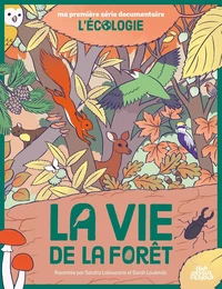 La Vie de la forêt