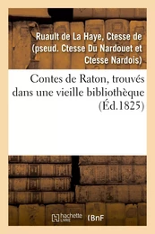 Contes de Raton, trouvés dans une vieille bibliothèque