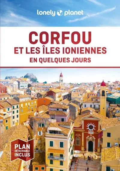 Corfou et les îles Ioniennes En quelques jours 2ed -  Lonely Planet - edi8