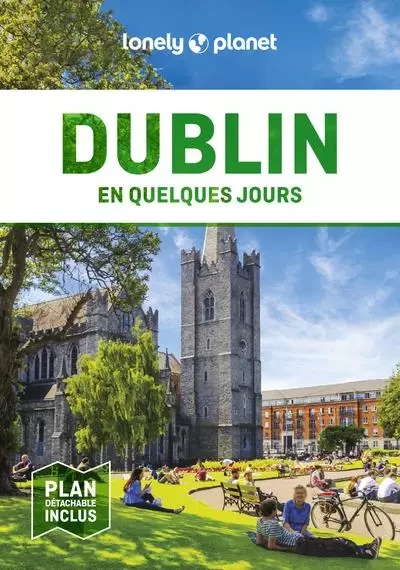 Dublin En quelques jours 6ed -  Lonely Planet - edi8