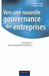 Vers une nouvelle gouvernance des entreprises