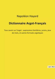 Dictionnaire Argot-Français