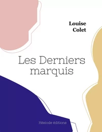 Les Derniers marquis