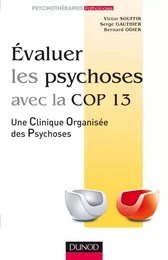 Evaluer les psychoses - avec la Cop 13