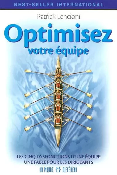 Optimisez votre équipe - Patrick Lencioni - Groupe ADP