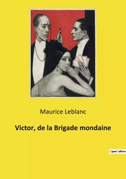 Victor, de la Brigade mondaine