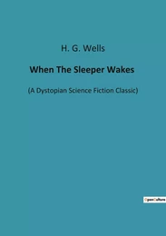 When The Sleeper Wakes