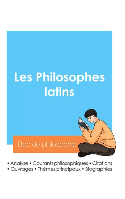 Réussir son Bac de philosophie 2024 : Analyse des philosophes latins -  Bac de philosophie - BAC DE FRANCAIS