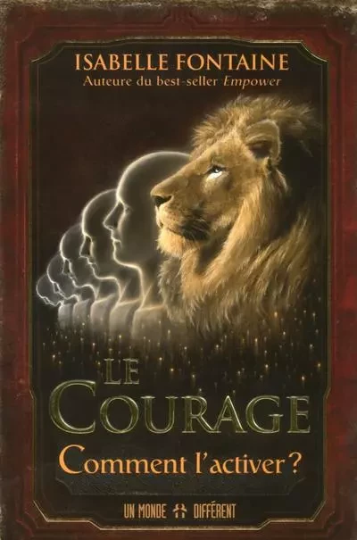 Le courage - Isabelle Fontaine - Groupe ADP