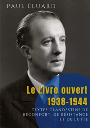 Le Livre ouvert : 1938-1944