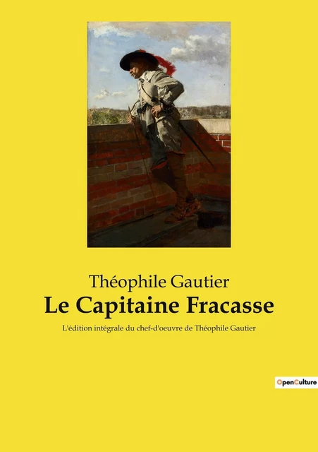 Le Capitaine Fracasse - Théophile GAUTHIER - CULTUREA