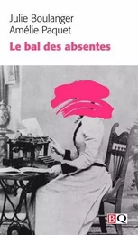 LE BAL DES ABSENTES