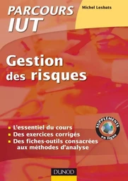 Gestion des risques - L'essentiel du cours, fiches outils et exercices corrigés