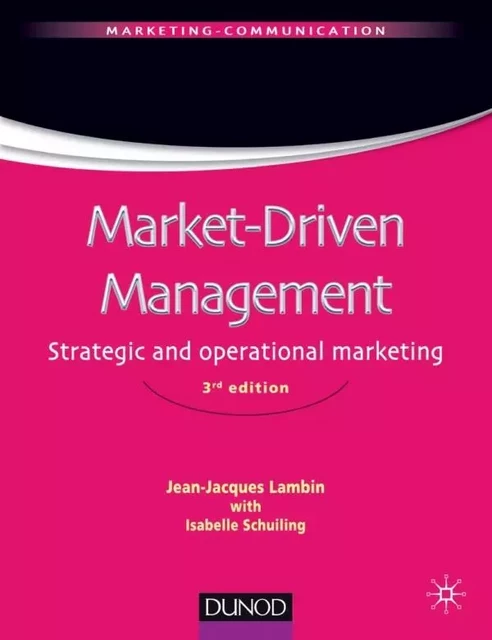 Market-Driven Management (Version anglaise) - Jean-Jacques Lambin - DUNOD