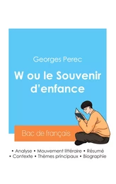 Réussir son Bac de français 2024 : Analyse de W ou le Souvenir d'enfance de Georges Perec