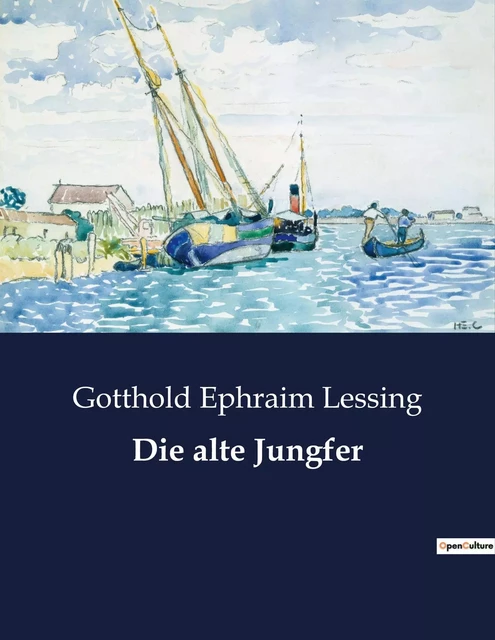 Die alte Jungfer - Gotthold Ephraim Lessing - CULTUREA