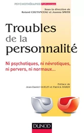 Troubles de la personnalité - Ni psychotiques, ni névrotiques, ni pervers, ni normaux...