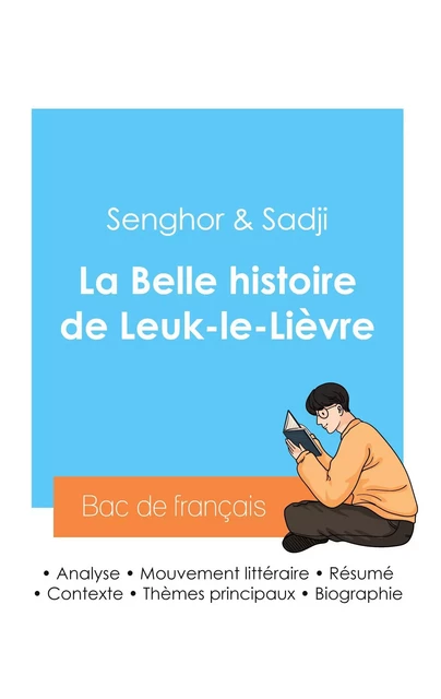 Réussir son Bac de français 2024 : Analyse de La Belle histoire de Leuk-le-Lièvre -  SENGHOR - BAC DE FRANCAIS