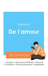 Réussir son Bac de français 2024 : Analyse de l'essai De l'amour de Stendhal