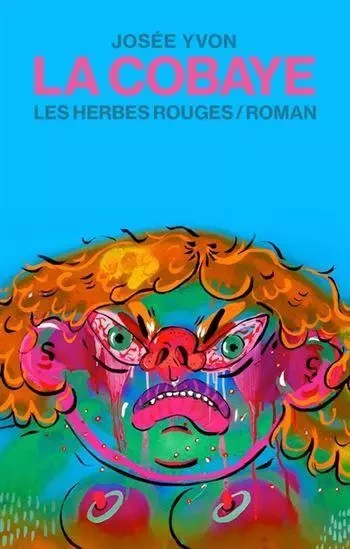 LA COBAYE -  YVON JOSEE - HERBES ROUGES