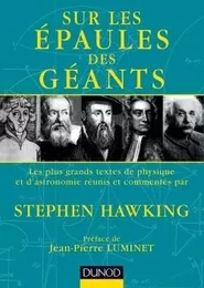 Sur les épaules des géants - Les plus grands textes de physique et d'astronomie