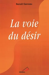 VOIE DU DESIR (LA)