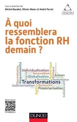 A quoi ressemblera la fonction RH demain ? - Michel Barabel, Olivier Meier, André Perret - DUNOD