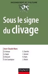 Sous le signe du clivage