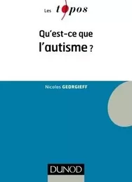 Qu'est-ce que l'autisme ?