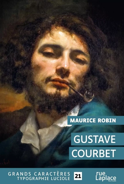 Gustave Courbet - Maurice Robin - RUELAPLACE