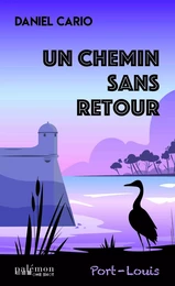 Un chemin sans retour