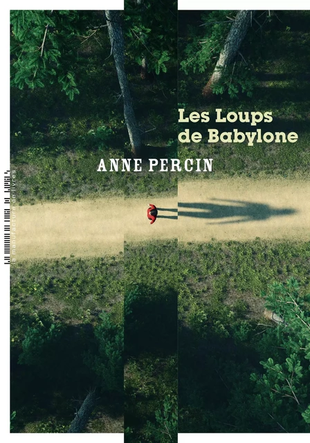 Les loups de Babylone - Anne Percin - MANUFACTURE LIV