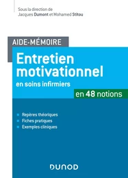 Aide-mémoire -Entretien motivationnel en soins infirmiers - en 48 notions