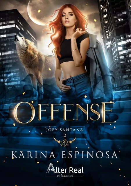 Offense - Karina Espinosa - ALTER REAL ED