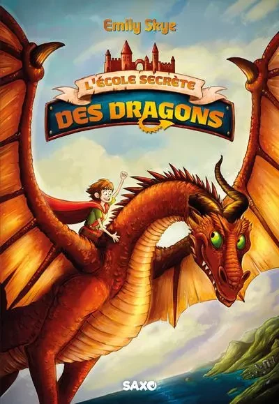 L'École secrète des dragons (broché) - Tome 01 - Emily Skye - Komikku