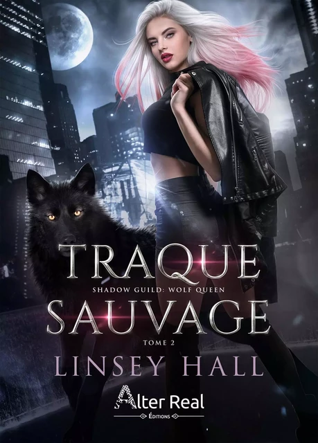 Traque sauvage - Linsey Hall - ALTER REAL ED