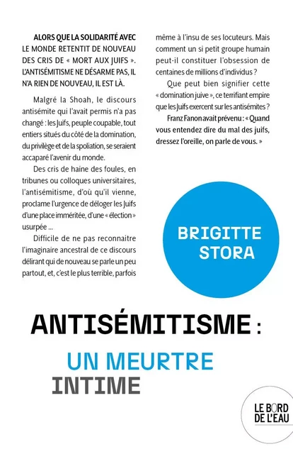 Antisémitisme : un meurtre intime - Brigitte Stora - Le Bord de l'Eau