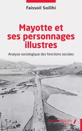 Mayotte et ses personnages illustres