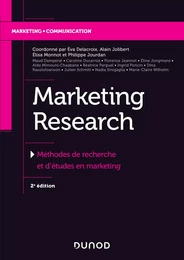 Marketing Research - 2e éd. - Méthodes de recherche et d'études en marketing - Labellisé FNEGE