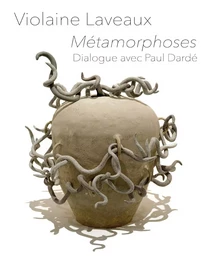 Violaine Laveaux, métamorphoses