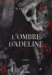 L'Ombre d'Adeline - Tome 01 broché